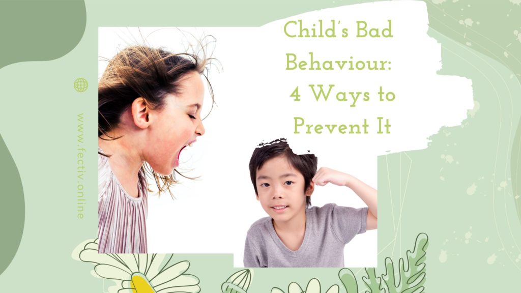 child's bad behavior