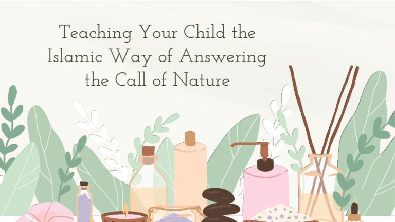 Title - Teaching Your Child the Islamic Way of Answering the Call of Nature - amongst some bathroom products
